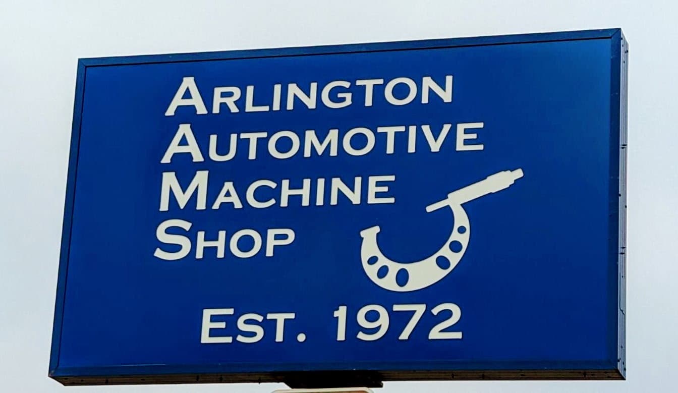 The Arlington Automotive Machine Shop sign on East Main Street, established 1972